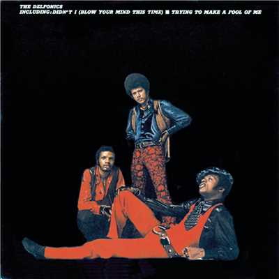 Trying to Make a Fool of Me/The Delfonics