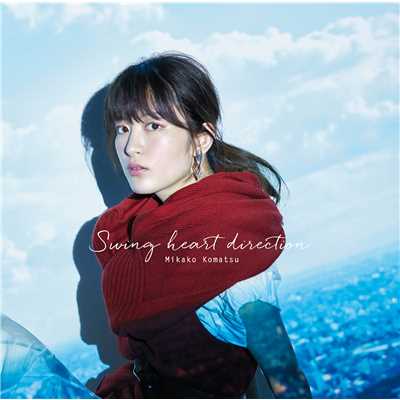 アルバム/Swing heart direction/小松未可子