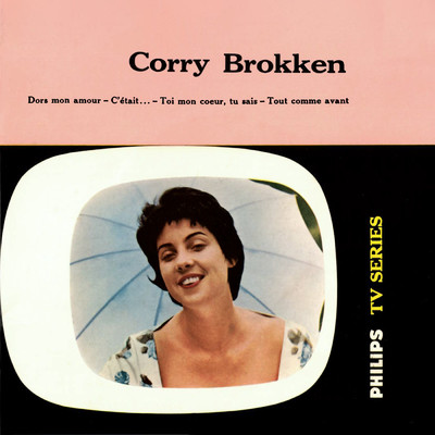 Dors mon amour (1st Price Eurovision Song Festival 1958)/Corry Brokken