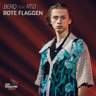 シングル/Rote Flaggen (Explicit) (featuring Rundfunk-Tanzorchester Ehrenfeld)/Berq