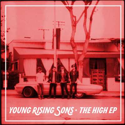High (Bleachers Remix)/Young Rising Sons