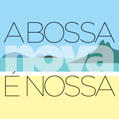 A Bossa Nova E Nossa/Various Artists