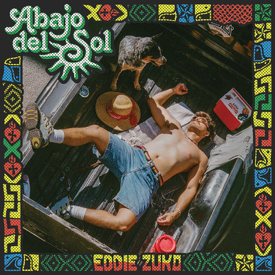 Abajo Del Sol (Explicit)/Eddie Zuko