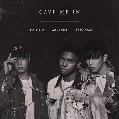 Cave Me In/Gallant x Tablo x Eric Nam