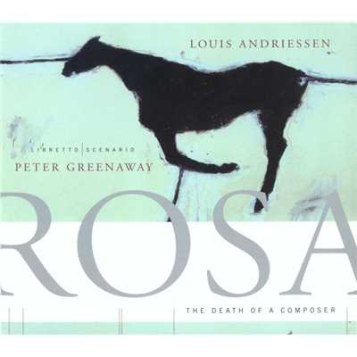 アルバム/Rosa, The Death of a Composer/Louis Andriessen
