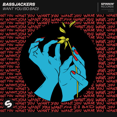 Want You (So Bad) [Extended Mix]/Bassjackers