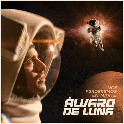 シングル/Nos perderemos en Marte/Alvaro De Luna