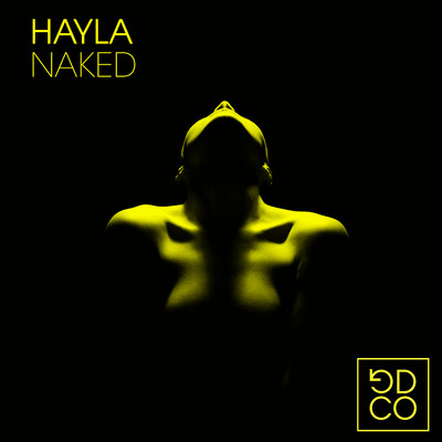 シングル/Naked/Hayla
