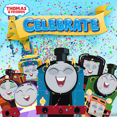アルバム/Celebrate (Songs From Season 25)/Thomas & Friends