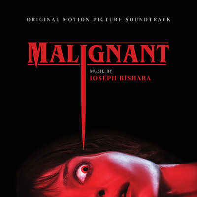 アルバム/Malignant (Original Motion Picture Soundtrack)/Joseph Bishara