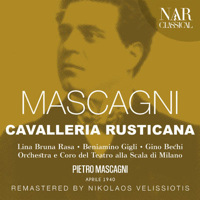 Orchestra del Teatro alla Scala, Pietro Mascagni, Lina Bruna Rasa, Giulietta Simionato