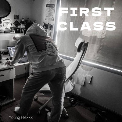 アルバム/First Class/Young Flexxx