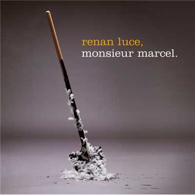 シングル/Monsieur Marcel (Nouvelle Version)/Renan Luce