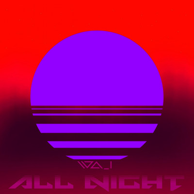 シングル/All Night (Slowed & Reverb)/WA_I