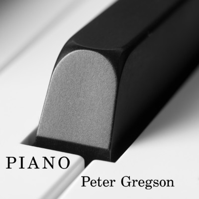 Piano/ピーター・グレッグソン