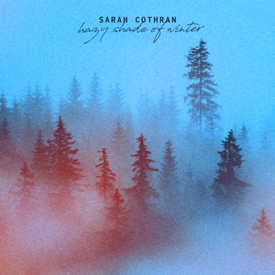シングル/Hazy Shade of Winter/Sarah Cothran