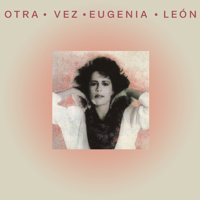 アルバム/Otra Vez Eugenia Leon/Eugenia Leon