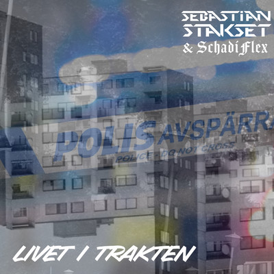 Livet i trakten/Sebastian Stakset／SchadiFlex