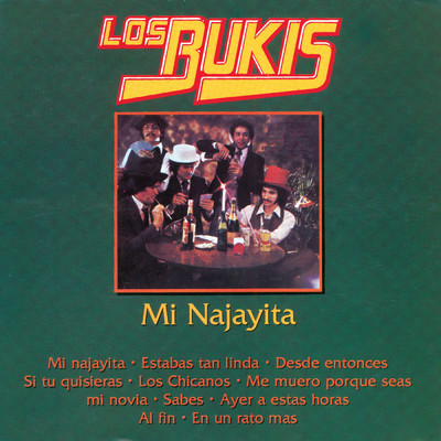 Mi Najayita/Los Bukis