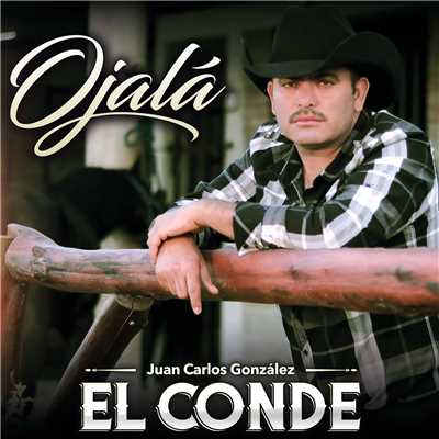 シングル/Ojala/Juan Carlos Gonzalez El Conde