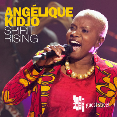 Spirit Rising (Live)/Angelique Kidjo