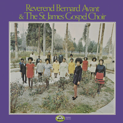Reverend Bernard Avant／The St. James Gospel Choir