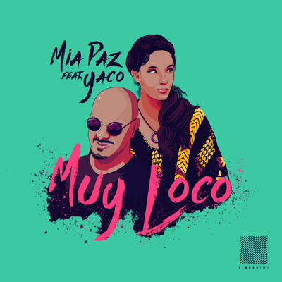 シングル/Muy Loco (feat. Yaco)/Mia Paz