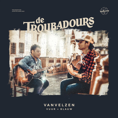 シングル/Vuur = Blauw/VanVelzen & De Troubadours