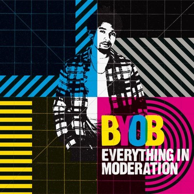 アルバム/Everything in Moderation/BYOB