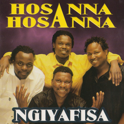 アルバム/Ngiyafisa/Hosanna Hosanna