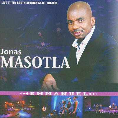 Emmanuel (Live At The South African State Theatre)/Jonas Masotla