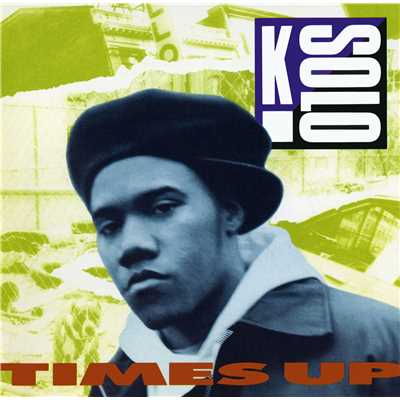 Time's Up/K-Solo