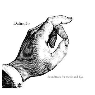 アルバム/Soundtrack For The Sound Eye/Dalindeo