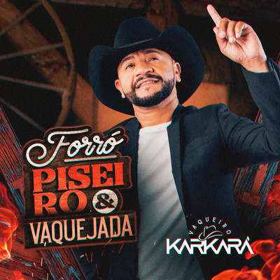 Ficante (Ao Vivo)/Vaqueiro Karkara