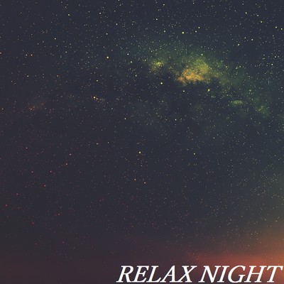 アルバム/RELAX NIGHT/TandP