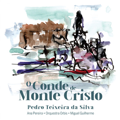 アルバム/O Conde de Monte Cristo/Pedro Teixeira da Silva