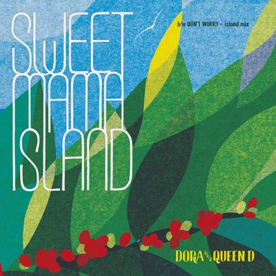 SWEET MAMA ISLAND Instrumental Version/DORA a.k.a QUEEN D