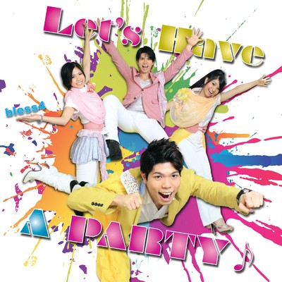 Let's Have A PARTY♪/bless4