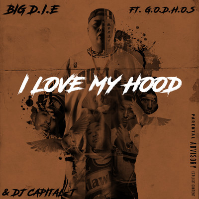 I LOVE MY HOOD (feat. G.O.D.H.O.S & DJ CAPITAL-T)/BIGDIE