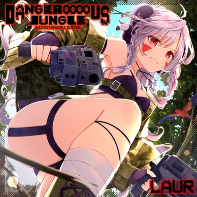 シングル/DANGEROOOOUS JUNGLE/Laur