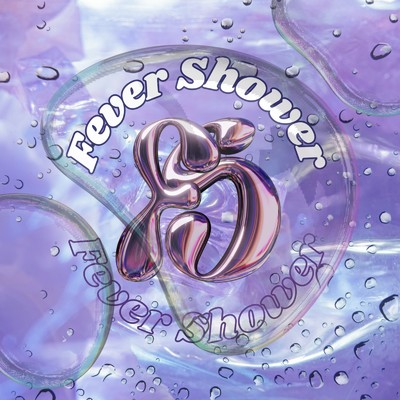 Fever Shower/Suuzu.