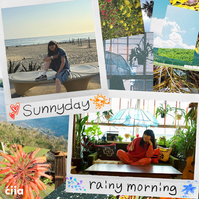 アルバム/Sunnyday ／ rainy morning/ciia