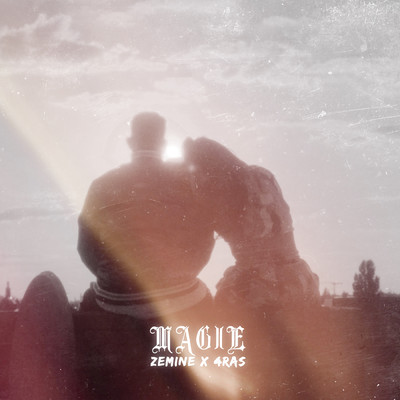 Magie (Explicit)/Zemine／4Ras