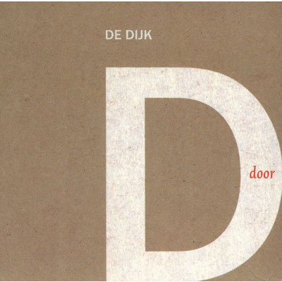 シングル/Zoals Nog Nooit (2003 Version)/De Dijk