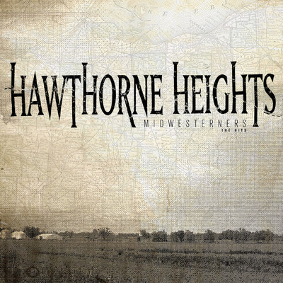 アルバム/Midwesterners: The Hits/Hawthorne Heights