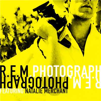Photograph (featuring Natalie Merchant)/R.E.M.