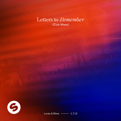 Letters To Remember (Club Mixes)/Lucas & Steve
