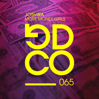 シングル/More Money Girls/Joshwa