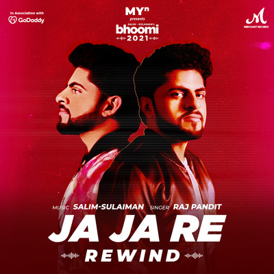Ja Ja Re (Rewind)/Salim-Sulaiman & Raj Pandit