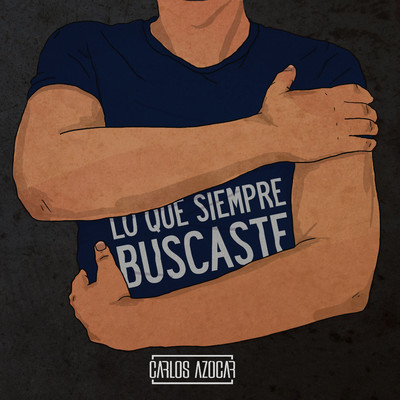 Lo Que Siempre Buscaste/Carlos Azocar